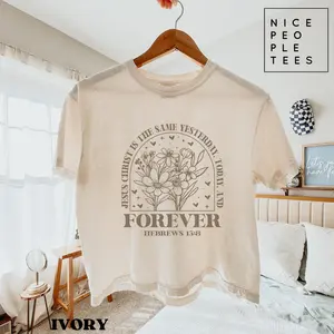 Jesus Christ Forever Hebrews 13:8 Floral Boxy Tee Christian Faith Shirt