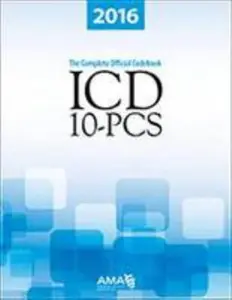 USED-ICD-10-PCS 2016: The Complete Official Codebook by American Medical Association (Paperback)
