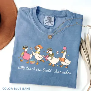 Comfort Colors Cute Silly Teacher Goose TShirt, Back to School Tee, Teacher Appreciation Gift, Funny Gift For Teacher, Cute Crewneck For Women