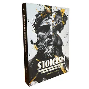 STOICISM: 365 DAILY LESSONS FOR MOTIVATION, MENTAL STRENGTH, AND EMOTIONAL CLARITY