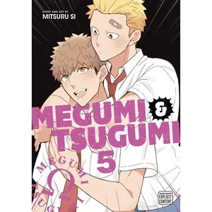 Megumi & Tsugumi, Vol. 5 -- Mitsuru Si - Paperback