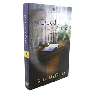 USED Book - The Deed in the Attic (Annie's Attic Mysteries) by K.D. McCrite (Hardcover) - english