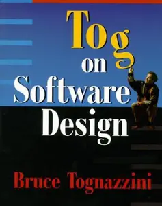 USED-Tog on Software Design by Tognazzini, Bruce (Paperback)
