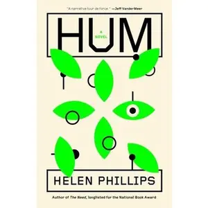 Hum -- Helen Phillips, Hardcover