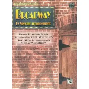 USED-Broadway by Special Arrangement (Jazz-Style Arrangements with a Variation): Trombone / Baritone / Bassoon, Book & CD [With Includes CD] (Paperback)