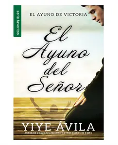 El ayuno del Señor - Serie Favoritos (Spanish Edition) - Paperback