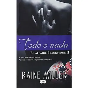 USED-Todo O Nada by Raine Miller (Paperback)