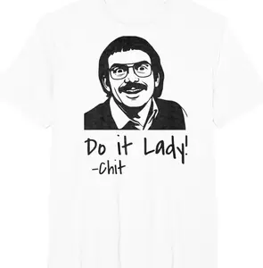 Funny Do It Lady Chit Gift Idea T-Shirt IA6