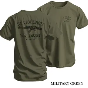 In Violence We Trust T-Shirt 2 Sided, Tactical Military Rifle Graphic Combat Iron Style, Premium Cotton Blend, Unisex Fit for Men and Women, Gift for Veterans