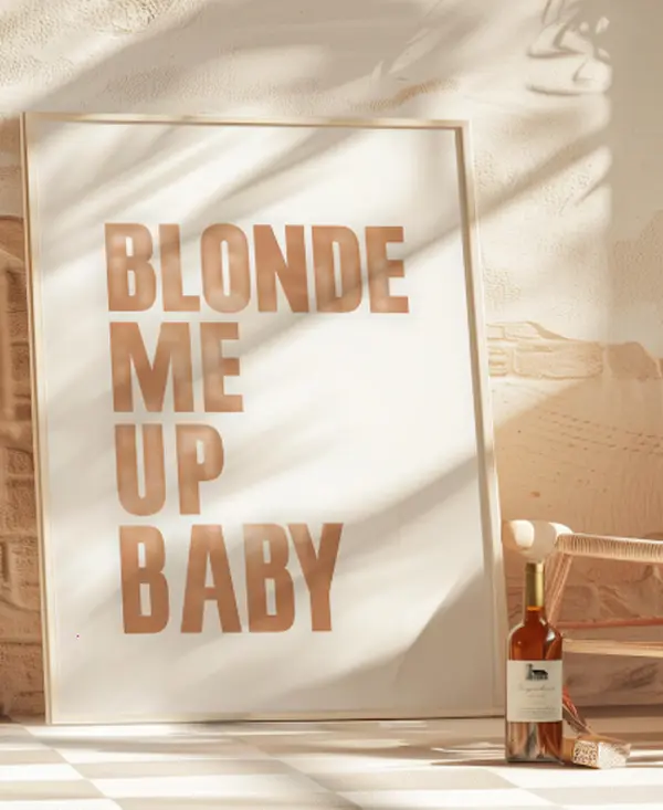 [25% OFF] [UNFRAMED]    Blonde Me Up Baby Poster Hairdresser Poster Beauty Clinic Decor Hair Salon Poster Hairstylist Decor Hairstylist Poster Blonde Hair Quote