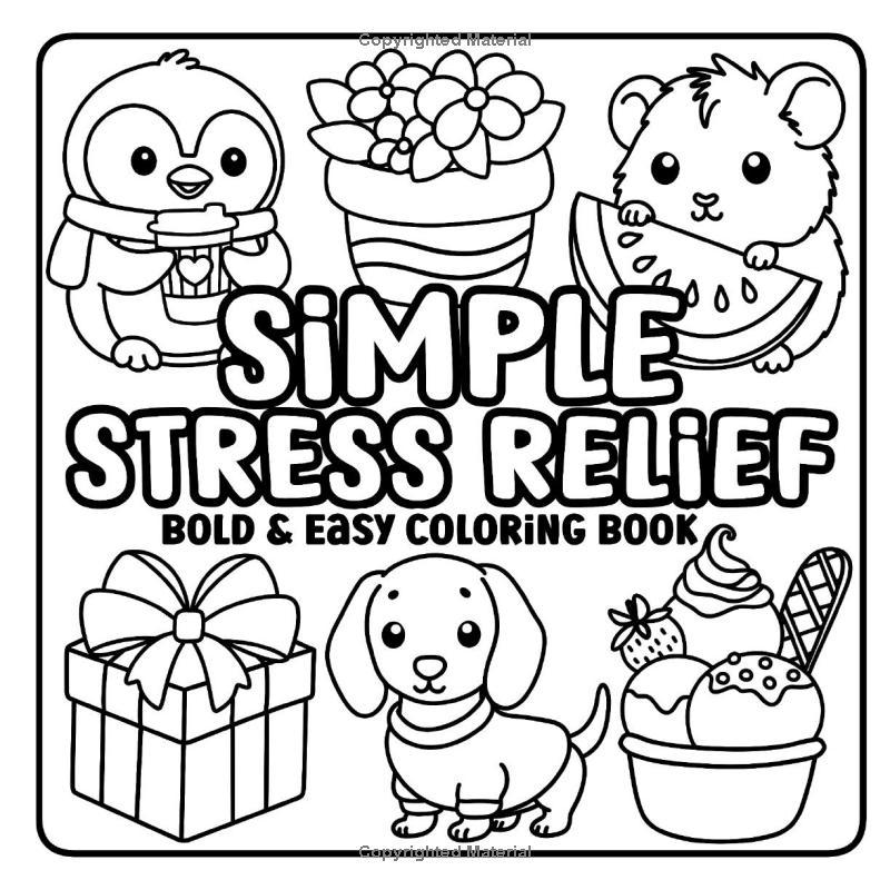 Bold and Easy Coloring Book: Simple Stress Relief Large Print Designs for Adults, Seniors & Beginners