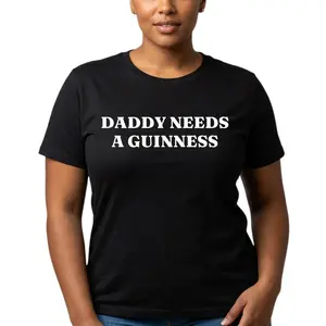 Daddy Needs A Guinness Shirt - Funny St. Patrick's Day Tee Perfect St. Paddys Day Gift for Dad  Womenswear Cotton Tshirt