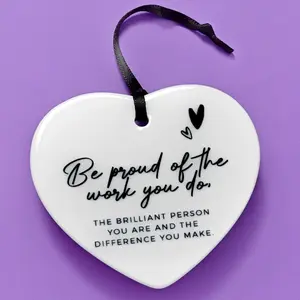 1pc, Ceramic Products, Be Proud Of The Work You Do, Positive Quote Keepsake, Tough Times Gift, Thank You Present, New Job Gift, Coworker Gift, Leaving Gift