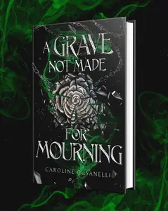 A Grave Not Made For Mourning