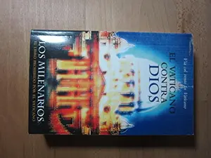 USED-El Vaticano Contra Dios, Via Col Vento in Vaticano (Spanish Edition) by Los Milenarios (Paperback)