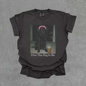 Got That Dog In Me, Black Labrador Comfort Colors Shirt, Dog Mom Shirt, Funny Meme Tee