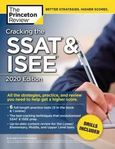 USED-Cracking the SSAT & Isee, 2020 Edition: All the Strategies, Practice, and Review You Need to Help Get a Higher Score by The Princeton Review (Paperback)