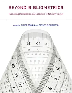 USED-Beyond Bibliometrics: Harnessing Multidimensional Indicators of Scholarly Impact (Paperback)