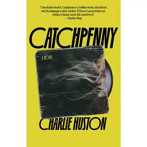 USED-Catchpenny by Huston, Charlie (Paperback)