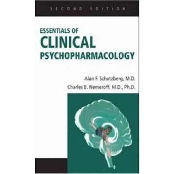 USED-Essentials of Clinical Psychopharmacology by Schatzberg, Alan F. (Paperback)