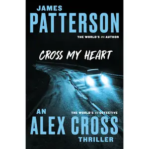 Cross My Heart by James Patterson [Paperback Book]