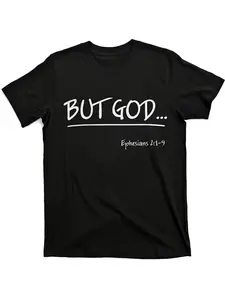 Men's & Women's Soft Quick-Dry T-Shirt - BUT GOD... Ephesians 12:9 Biblical Scripture Tee - Sweat-Absorbent Christian Apparel for Gym, Church, Casual Attire - Machine Washable Black Shirt with White Bible Verse - Spiritual Gift for Believers, Gym Clothing
