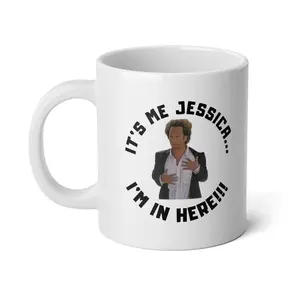 It's Me Jessica....I’m in here Jumbo Coffee Mug, Funny Movie Fan Gift