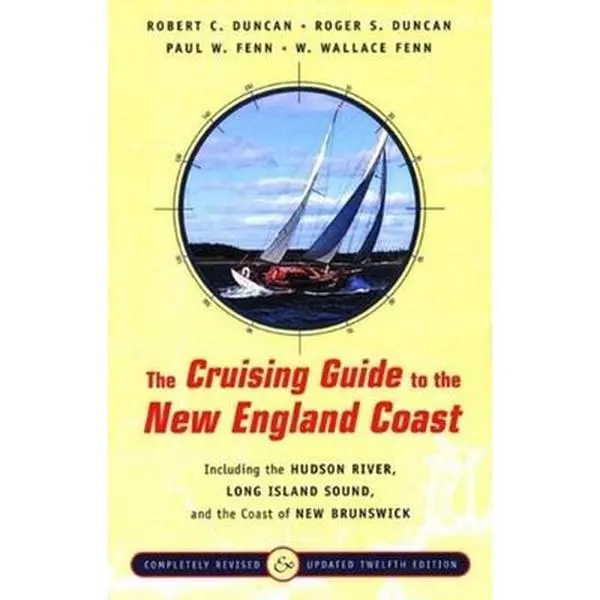 Used Hardcover Book - The Cruising Guide to the New England Coast (Hudson River, Long Island Sound, New Brunswick Coast Inclusions) 12th Edition by Robert C. Duncan - Good for Cruise Trips, Powerboaters - English, Books, Multiple Auths Insights Integrated