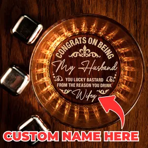 Custom Engraved Congrats On Being My Husband Whiskey Glass - Valentine Gift for Husband, Gifts for Him