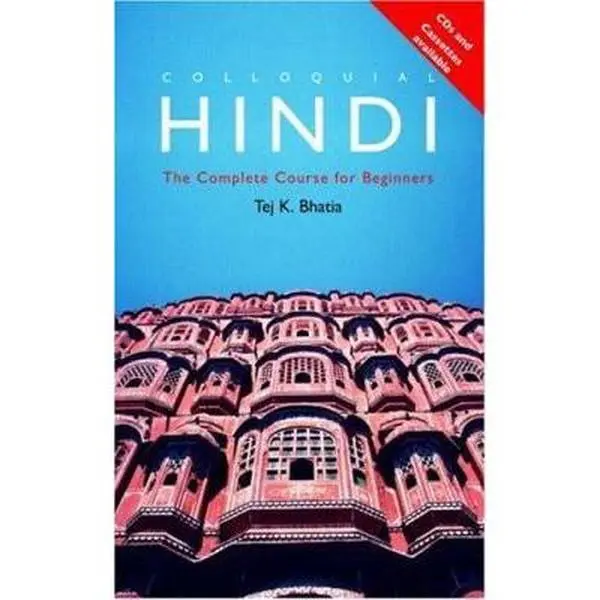 USED-Colloquial Hindi: The Complete Course for Beginners (Colloquial Series) by Tej K. Bhatia (Paperback)