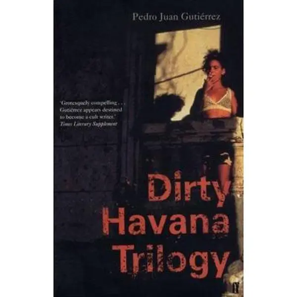 USED Book - Dirty Havana Trilogy by Pedro Juan Gutierrez (Paperback) - english
