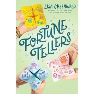 Fortune Tellers -- Lisa Greenwald, Hardcover