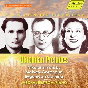 Jascha Nemtsov - Gozenpud, Silvansky & Yakhnina: Ukrainian Preludes  [COMPACT DISC - CD]