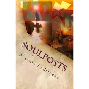 USED-Soulposts: Connecting in the Virtual Plaza by Arsenio M Rodriguez (Paperback)