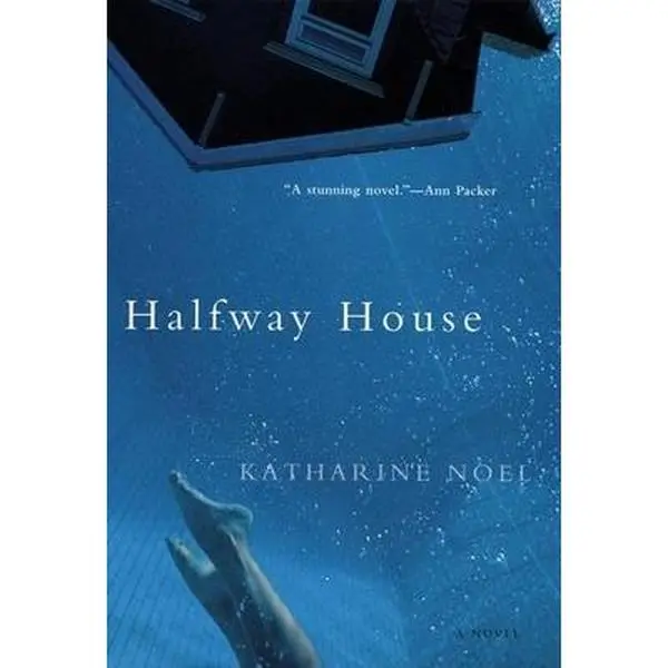 Used Very Good Condition Hardcover Book - Halfway House: A Novel by Katharine Noel, English Language, Published by Atlantic Monthly Press, Ideal for Fans of Debut Novels, Hard Cover