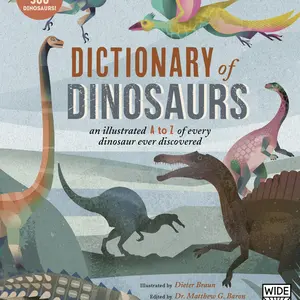 USED-Dictionary of Dinosaurs: An Illustrated A to Z of Every Dinosaur Ever Discovered - Discover Over 300 Dinosaurs! by Natural History Museum (Paperback)