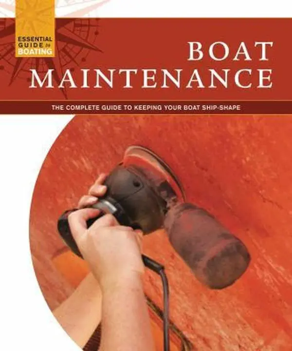USED Book - Boat Maintenance: The Complete Guide to Keeping Your Boat Shipshape by Skills Institute Press (Paperback) - english