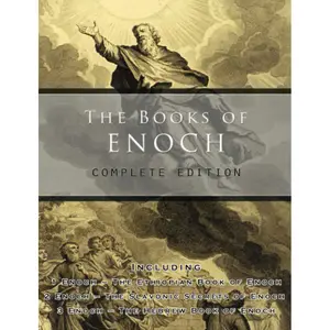 The Books of Enoch: Complete Apocryphal Scripture Edition for Bible Studies, Including Ethiopian, Slavonic Secrets, and Hebrew Versions