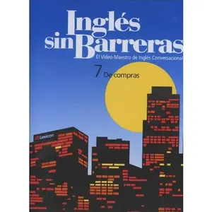 USED Book - Ingles sin Barreras: 7 De compras (El Video-Maestro de Ingles Conversacional,, 7) (Unknown)