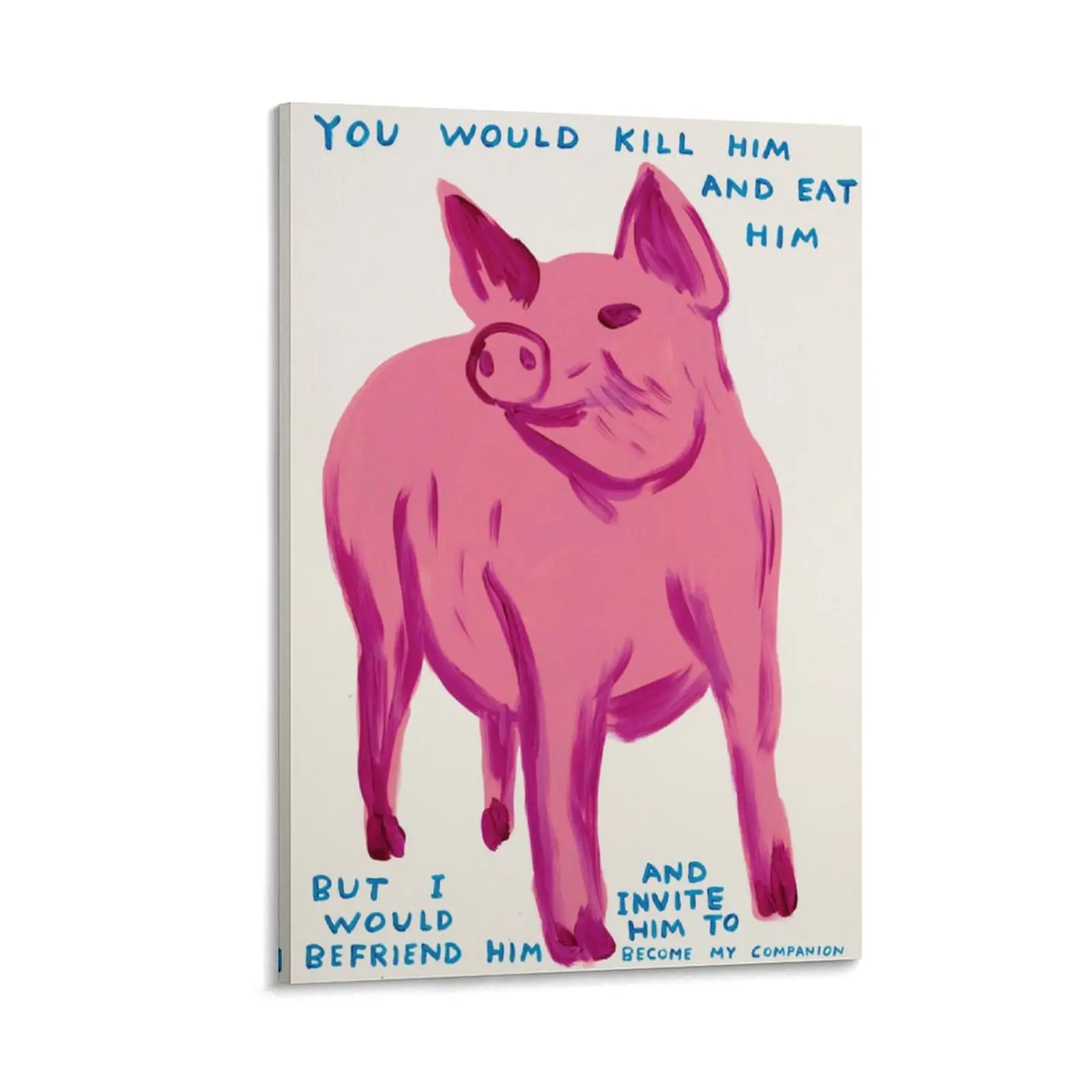 You-Would-Kill-Him-and-Eat-Him 2 David-Shrigley Canvas Wall Art Posters Canvas Painting Wall Art Decor For School Office And Family Canvas Poster Bedroom Decor Sports Landscape Office Room Decor Gift Frames Ornaments Artistic Decoration Print Photo