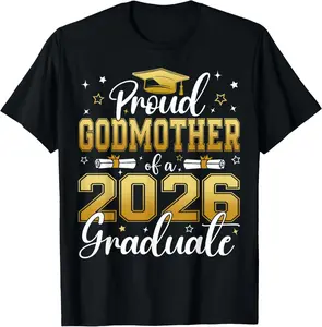 100% Cotton Proud Godmother of a Class of 2026 Graduate Senior T-Shirt