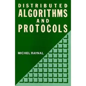 USED-Distributed Algorithms and Protocols (Wiley Series in Computing) by Michel Raynal (Paperback)