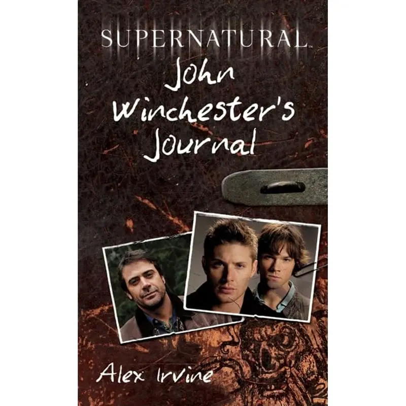 Supernatural: John Winchester's Journal Hardcover – Illustrated, February 3, 2009