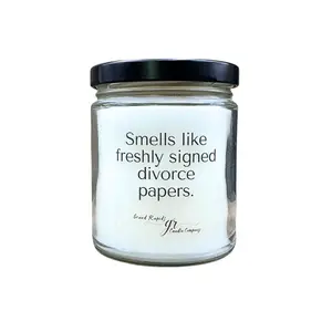 Smells like freshly signed divorce papers. 9oz Soy Blend Candle