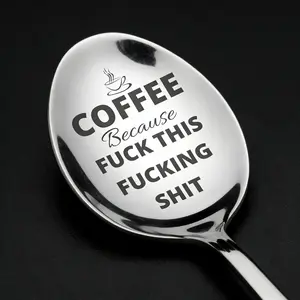 Coffee because fuck this - Funny Coffee Spoon gift for him for her Engraved Spoon, Unique Gift For Coffee Lover Grandpa Grandma Mother Father