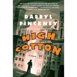 USED-High Cotton by Pinckney, Darryl (Paperback)