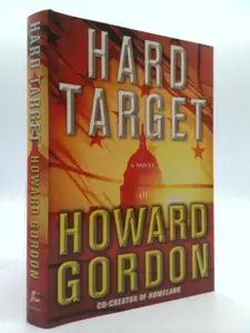 USED-Hard Target by Howard Gordon (Hardcover)