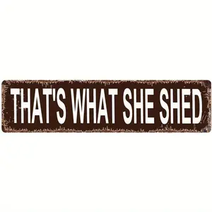 SD That'S What She Shed Sign - Rustic Street or Door Name Plate Plaque Home Pub Bar Wall Decor Retro Metal Tin Sign 16 X 4 Inch