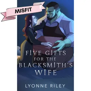MISFIT: Five Gifts for the Blacksmith's Wife signed paperback book
