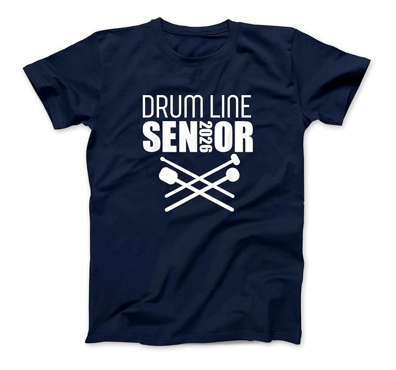 2026 Senior Drum Line Class Of 2026 Marching Band T-Shirt